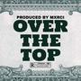 Over The Top (Explicit)