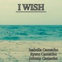 I WISH (feat. Izabella Camacho & Ryzen Camacho)