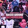 Raised Around Bosses (Explicit)