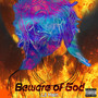 Beware of God (Explicit)