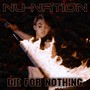 Die For Nothing (Explicit)