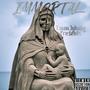 IMMORTAL (Explicit)