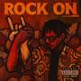 Rock On