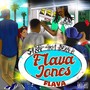 Flava Jones Flava (Explicit)