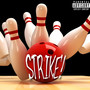 Strike! (Explicit)