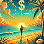 Last Summer (Explicit)