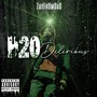 H20Delirious (Explicit)