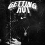 Getting Hot (Explicit)