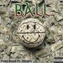 Ball (feat. Jhintro) [Explicit]