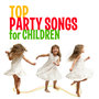 Top Party Songs For Children