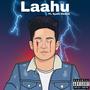 Laahu (feat. The Murad Anwar) [Explicit]