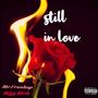 Still In Love (feat. Bigg Rich) [Explicit]