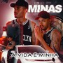 A Vida É Minha (Explicit)