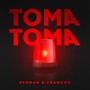 Toma Toma (Extended Mix)