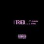 I TRIED (feat. Branden Jerrel) [REMIX] [Explicit]