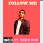 Follow Me (Explicit)