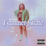 Hammer Skate (Explicit)