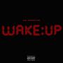 WAKE UP! (Explicit)