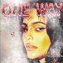 One Way (feat. Rage Foeva) [Explicit]