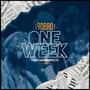 One Week (feat. Carbon Kid) [Explicit]