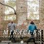 Miracles: Chapter I