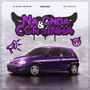 Na Onda & Corsinha (Explicit)