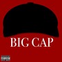 BIG CAP