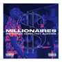 Millionaires (Explicit)