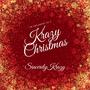 Krazy Christmas (Explicit)