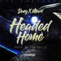 Headed Home (Explicit)