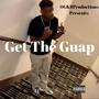 Get The Guap (Explicit)