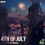 4TH OF JULY (feat. RealWolfgang) [Explicit]