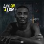 Life On A Low (Explicit)