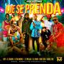 Que Se Prenda (feat. El Charri, Letra Musiq, El Dollar, Lil Remo, King Jeka & Asael Tnc)