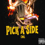 Pick A Side (Explicit)