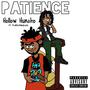 Patience (feat. Rubberbandrocko) [Explicit]