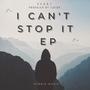 I CAN'T STOP IT (Explicit)