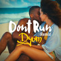 Don't Run (Remix)