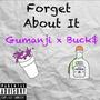 Forget About It (Explicit)