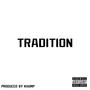 Tradition (Explicit)