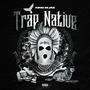 Trap Native (Explicit)