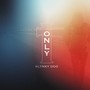 ONLY ONE (Explicit)