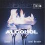 Alcohol (Explicit)