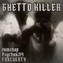 ghetto killer (Explicit)