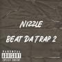 BEAT DA TRAP 2 (Explicit)