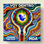 Voy dentro (feat. Mda) [Explicit]