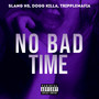 No Bad Time (Explicit)