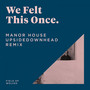 Manor House (upsidedownhead Remix)