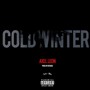 Cold Winter (Explicit)