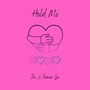 Hold Me (Explicit)